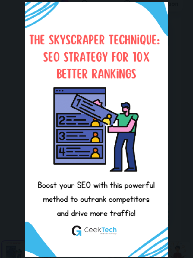 Skyscraper Technique: Boost Your SEO & Rankings | GeekTech