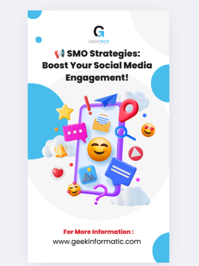 SMO Strategies: Boost Engagement & Grow Your Brand! | Geektech