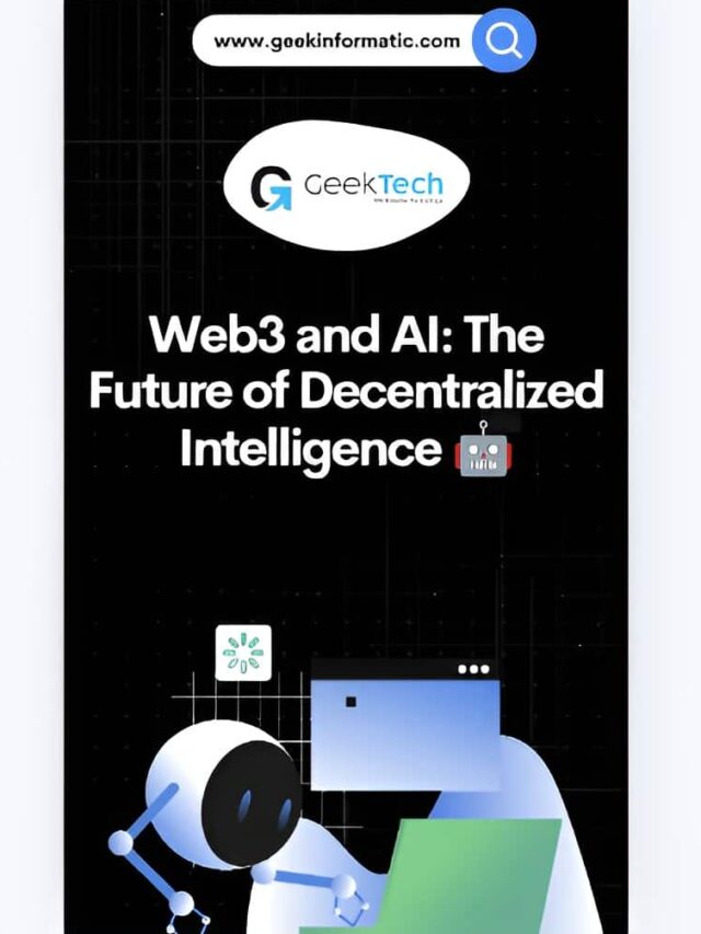 AI + Web3: The Future of Decentralized Intelligence | Geektech