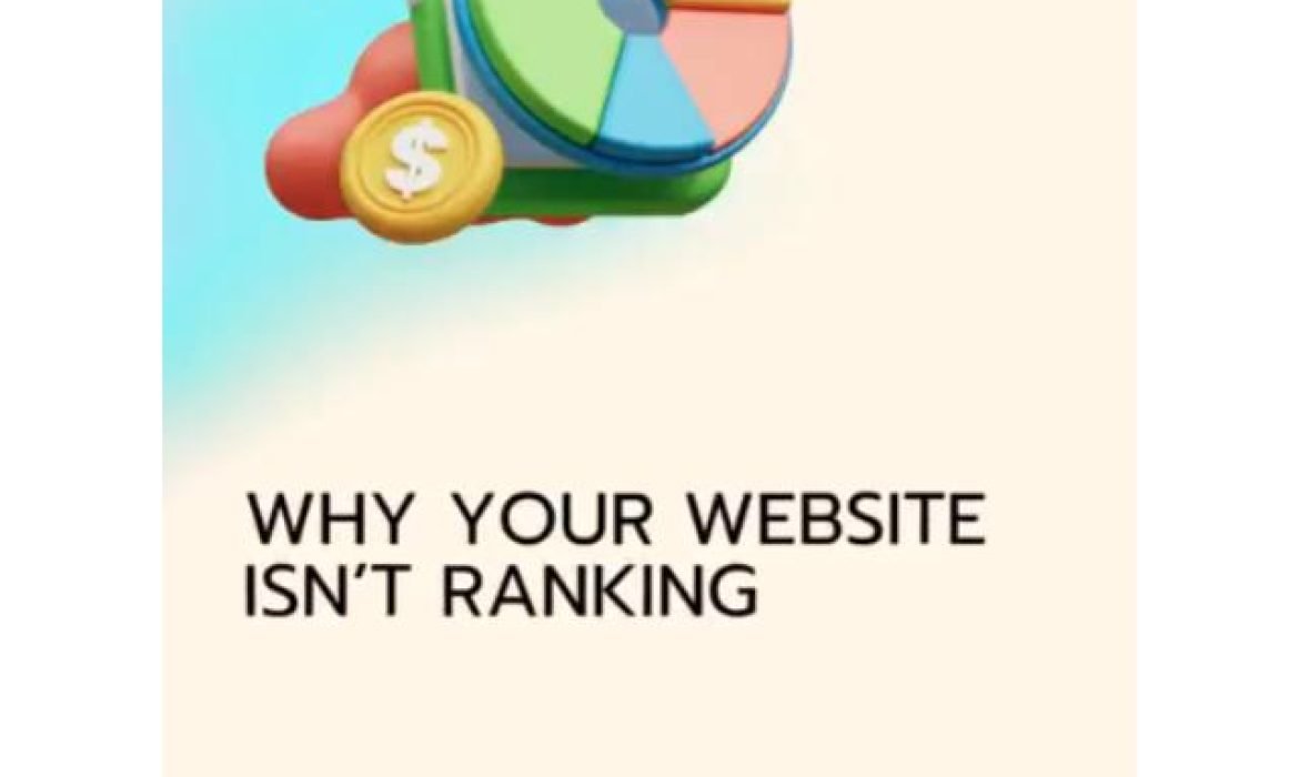Why Your Website Isn’t Ranking