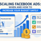 Scaling Facebook Ads: When And How To Increase Your Budget Safely
