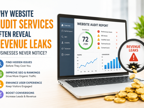 Why Website Audit Services Often Reveal Revenue Leaks Businesses Never Notice?